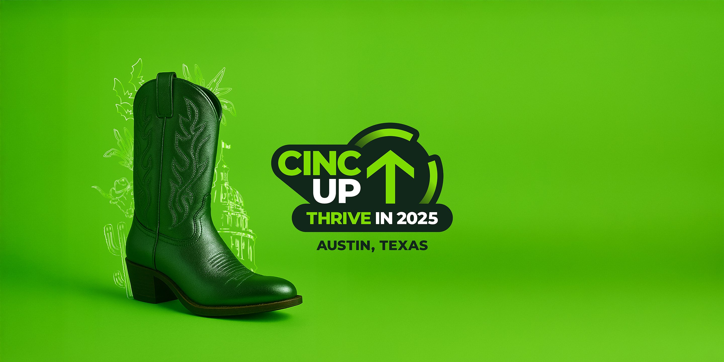 Giddy Up for Growth: CINC Up 2025 Heads to Austin