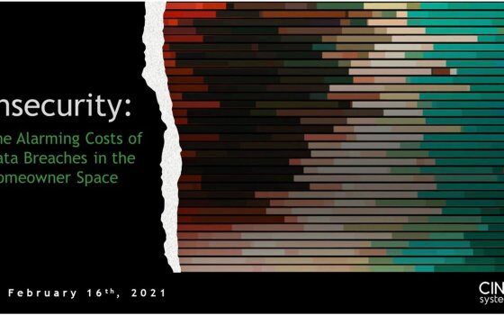 Webinar: Insecurity: The Alarming Costs Of Data Breaches In The Homeowner Space