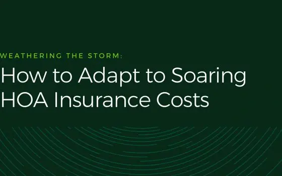 Weathering the Storm: How to Adapt to Soaring HOA Insurance Costs - CINC Systems